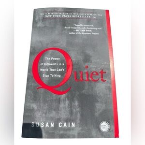 Book Quiet The Power of Introverts in a World That Can’t Stop Talking by S. Cain